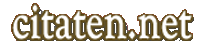 Citaten.net citaten, quotes, uitspraken en wijsheden